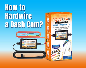 Hardwiring a dash cam