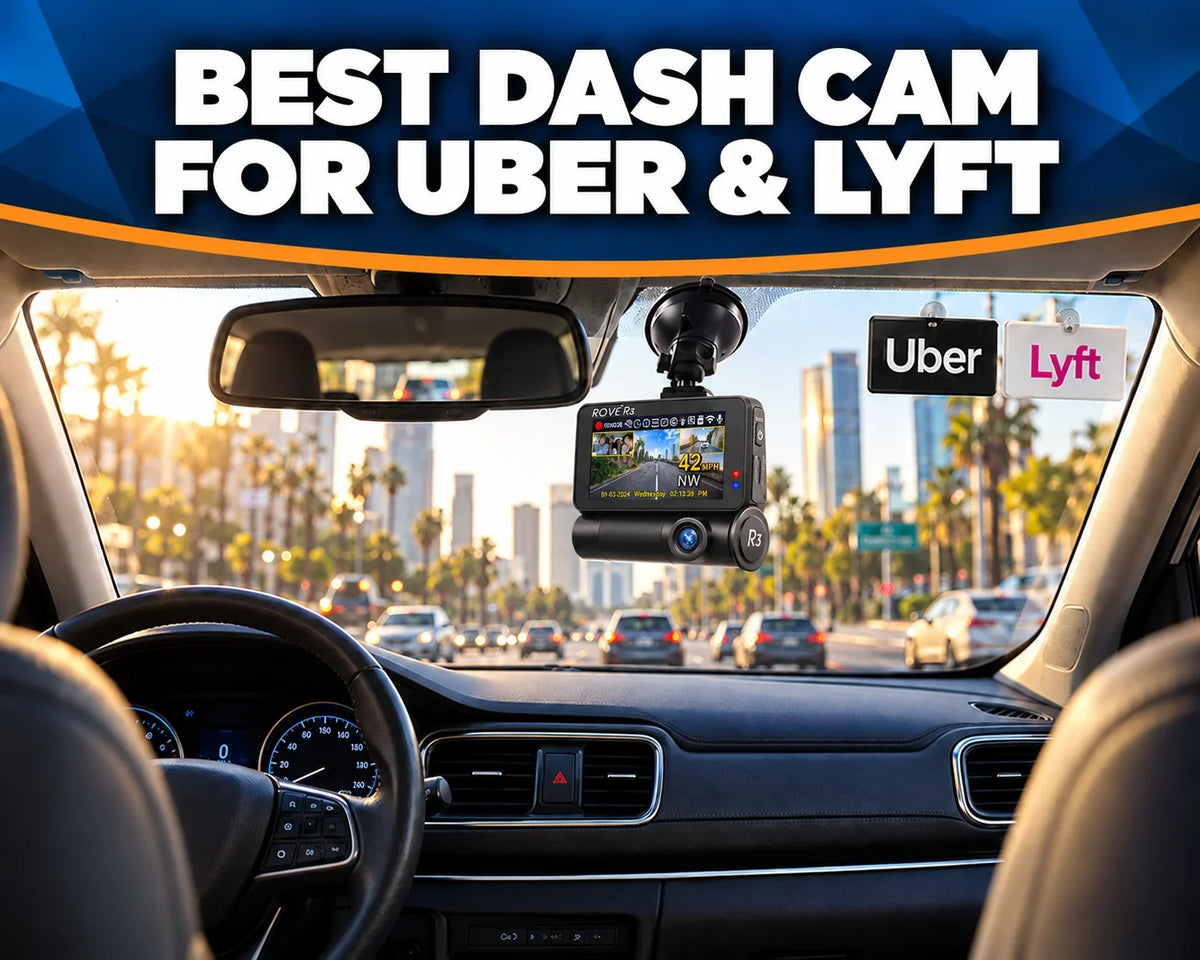 Best Dash Cam for Uber and Lyft Drivers