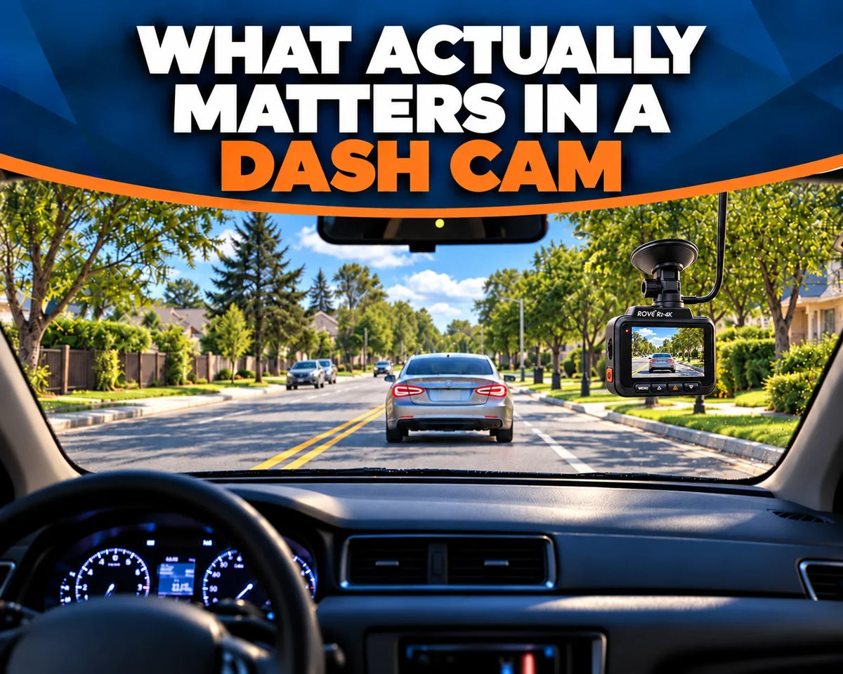 What Actually Matters in a Dash Cam: A 12-Point Buyer’s Checklist